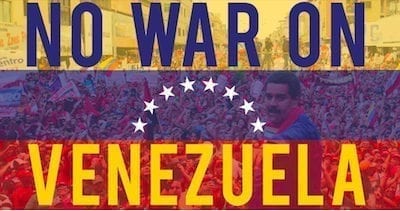 No U.S. War on Venezuela!